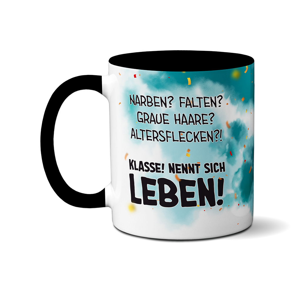 Mug - Birthday: ...is called life