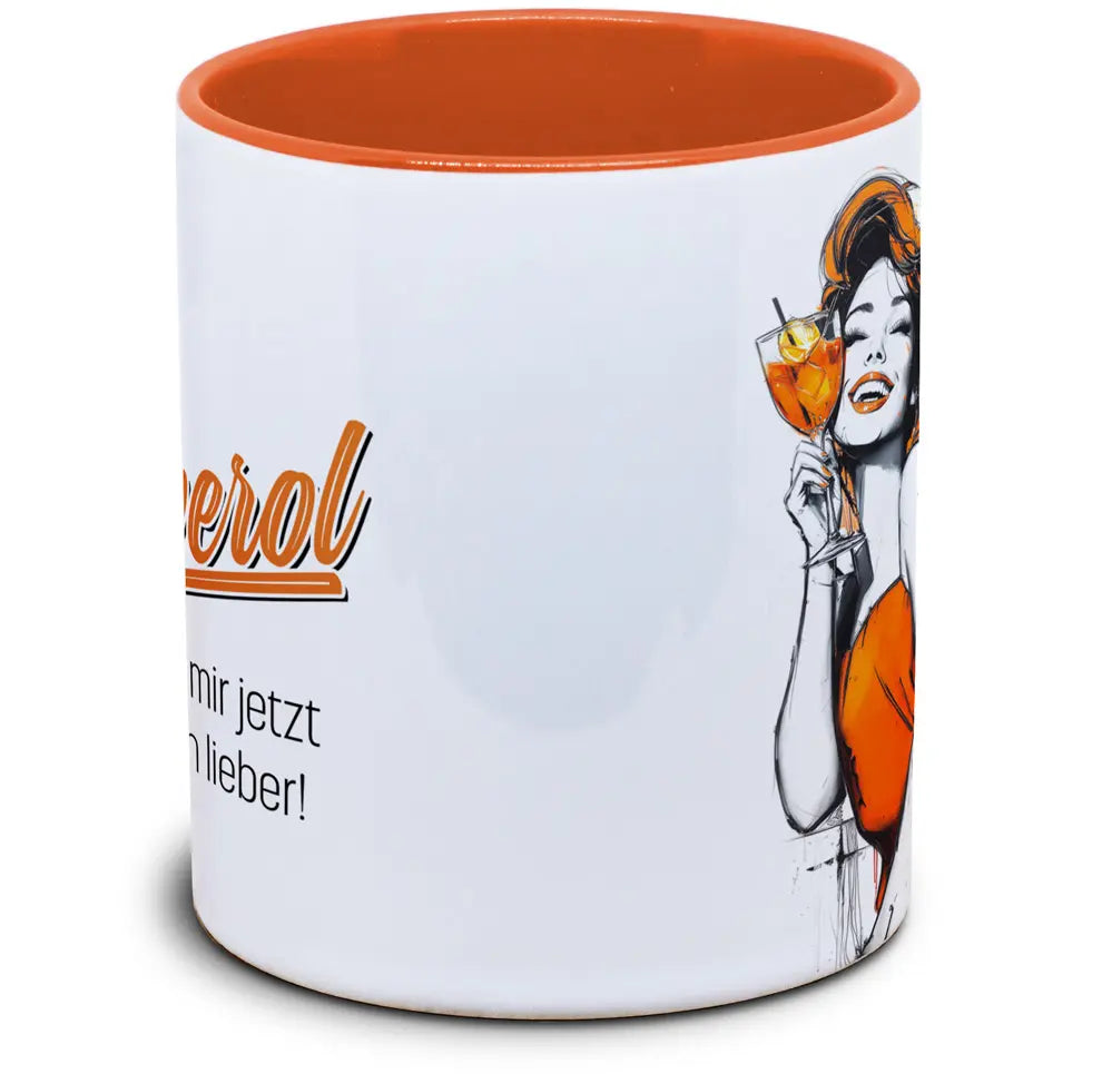 Aperol Tasse - Aperol wär mir jetzt auch lieber!