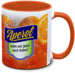 Aperol Tasse - Aperol wär mir jetzt auch lieber! (2)