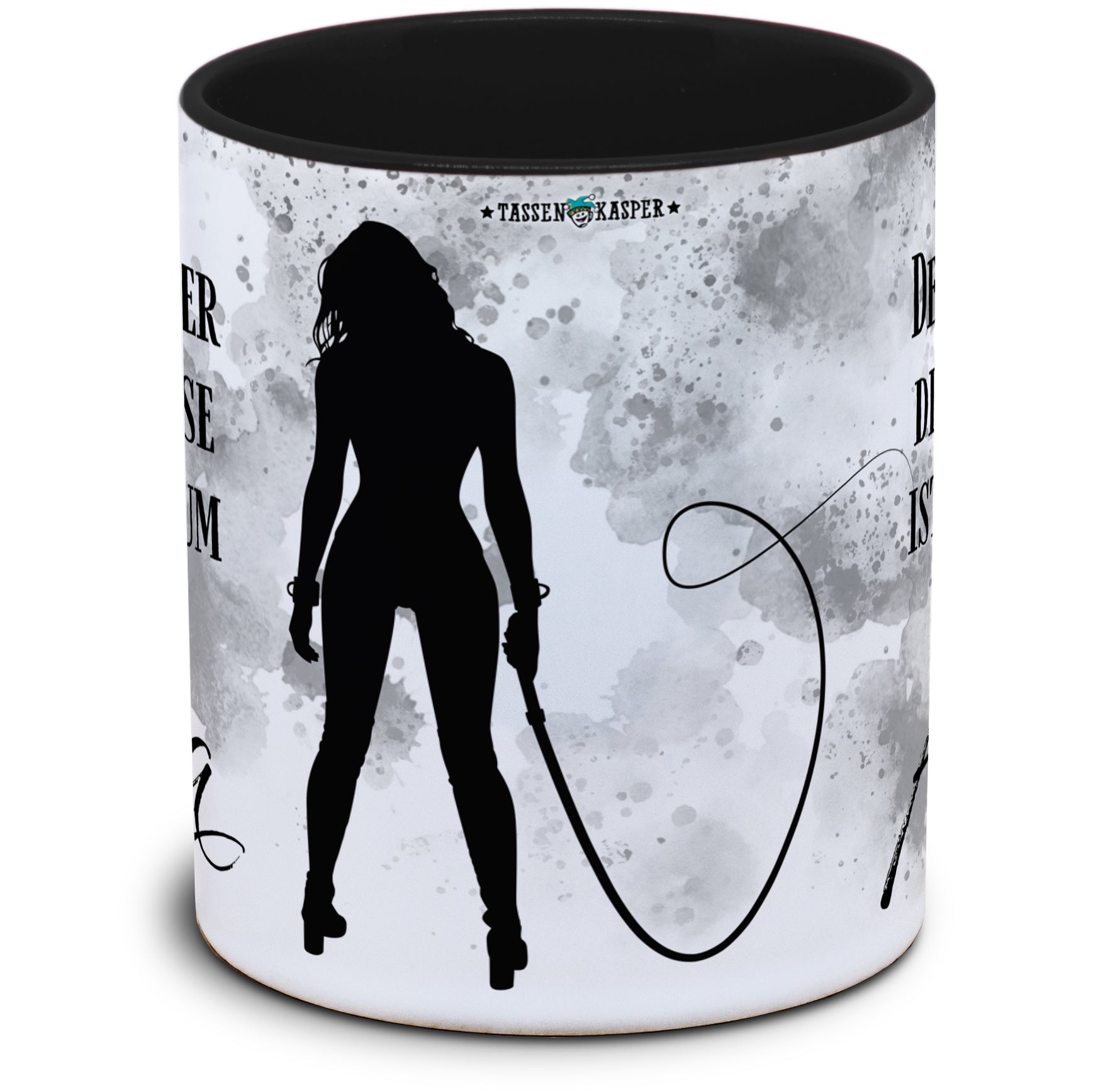 Der Besitzer dieser Tasse ist Eigentum von...