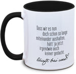 Keramiktasse mit Hätt' auch keiner gedacht. Läuft bei uns! Motiv von Tassenkasper
