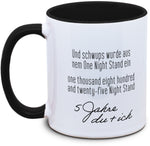 Keramiktasse mit Und schwups wurde aus nem One Night Stand... (Jahrestagstasse) Motiv von Tassenkasper