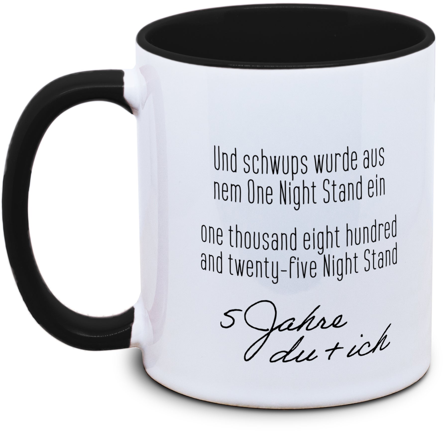 Keramiktasse mit Und schwups wurde aus nem One Night Stand... (Jahrestagstasse) Motiv von Tassenkasper