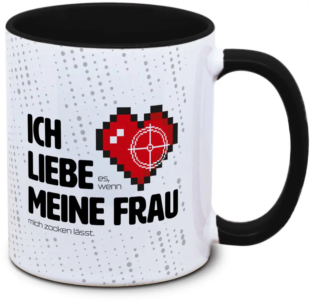 Gaming-Tasse "Ich liebe es, wenn meine Frau mich zocken lässt."