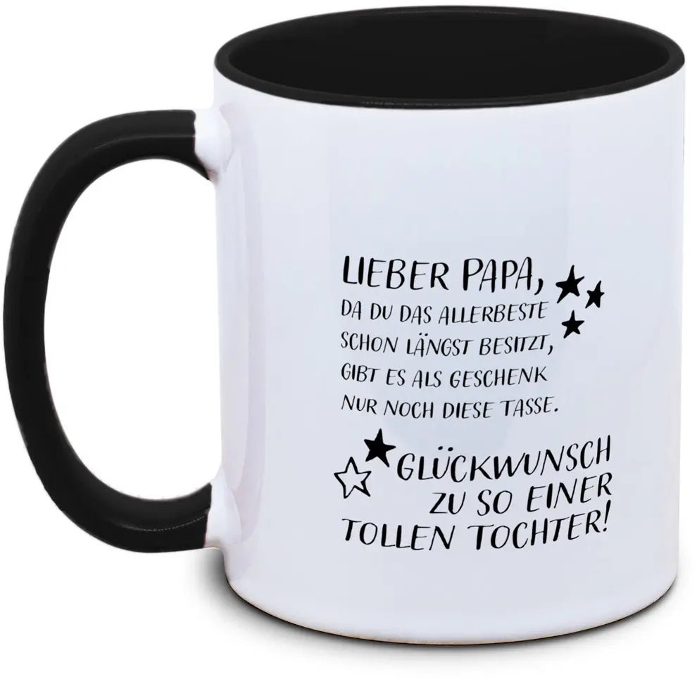 Lieber Papa, Glückwunsch zu so einer tollen Tochter