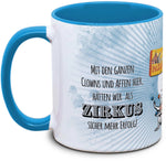 Keramiktasse mit Mit den ganzen Clowns und Affen hier, hätten wir als Zirkus sicher mehr Erfolg. Motiv von Tassenkasper