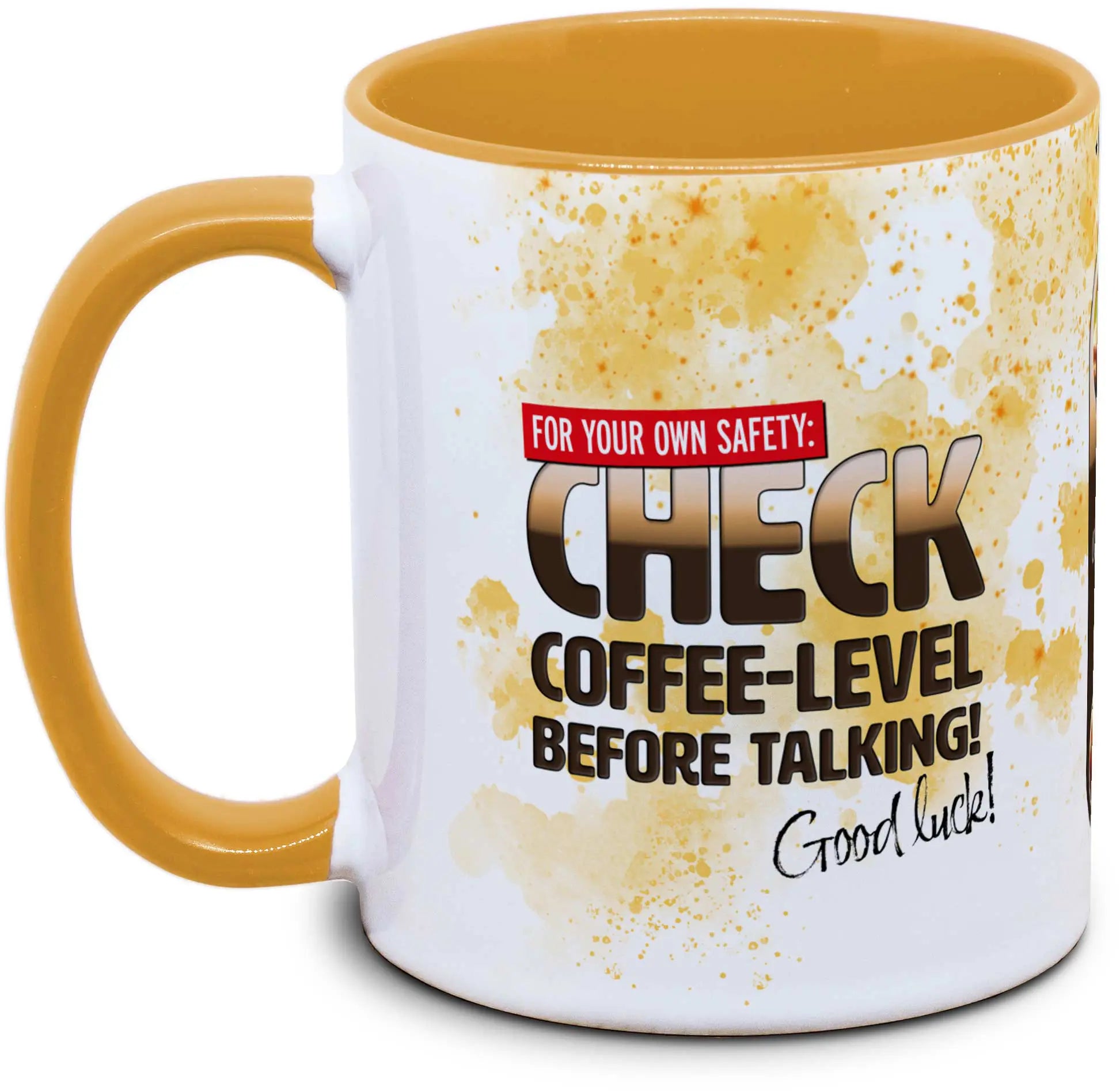 Keramiktasse mit Check Coffee Level before talking! Motiv von Tassenkasper