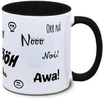Nein-Tasse... ORRNÖÖH