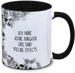 Tasse Totenkopf und Spruch: "Ich habe keine Macken, das sind Special Effects"