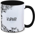 Tasse Totenkopf und Spruch: "KURWA!"