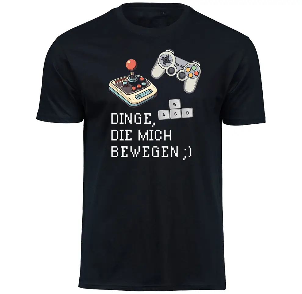 T-Shirt mit Gaming: Dinge, die mich bewegen ;) Motiv von Tassenkasper