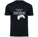 T-Shirt mit Gaming: Mir reicht's ich geh zocken! Motiv von Tassenkasper