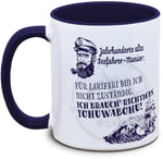 Keramiktasse mit Seefahrer: Ich brauch' richtiges Tohuwabohu Motiv von Tassenkasper