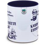 Seefahrer-Tasse: Kannst du bitte mal leise flenn'