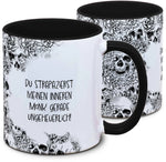 Keramiktasse mit Totenkopf: Du strapazierst meinen inneren Monk gerade ungeheuerlich! Motiv von Tassenkasper
